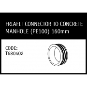 Marley Polyethylene Friafit Connector to Concrete Manhole (PE100) 160mm- T680402